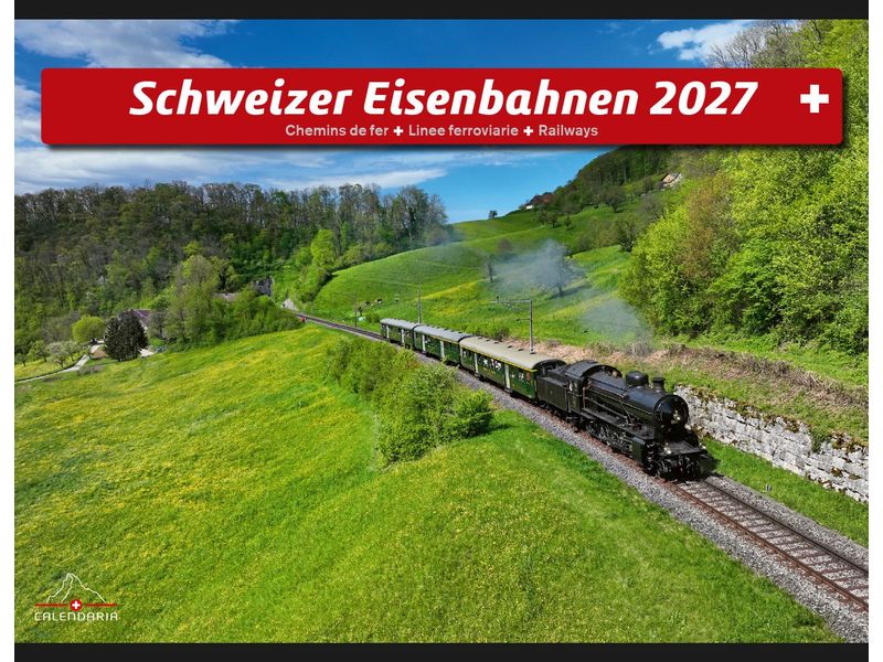 Calendaria Schweizer Eisenbahn 2027 Bildkalender, 31.5 x 23 cm